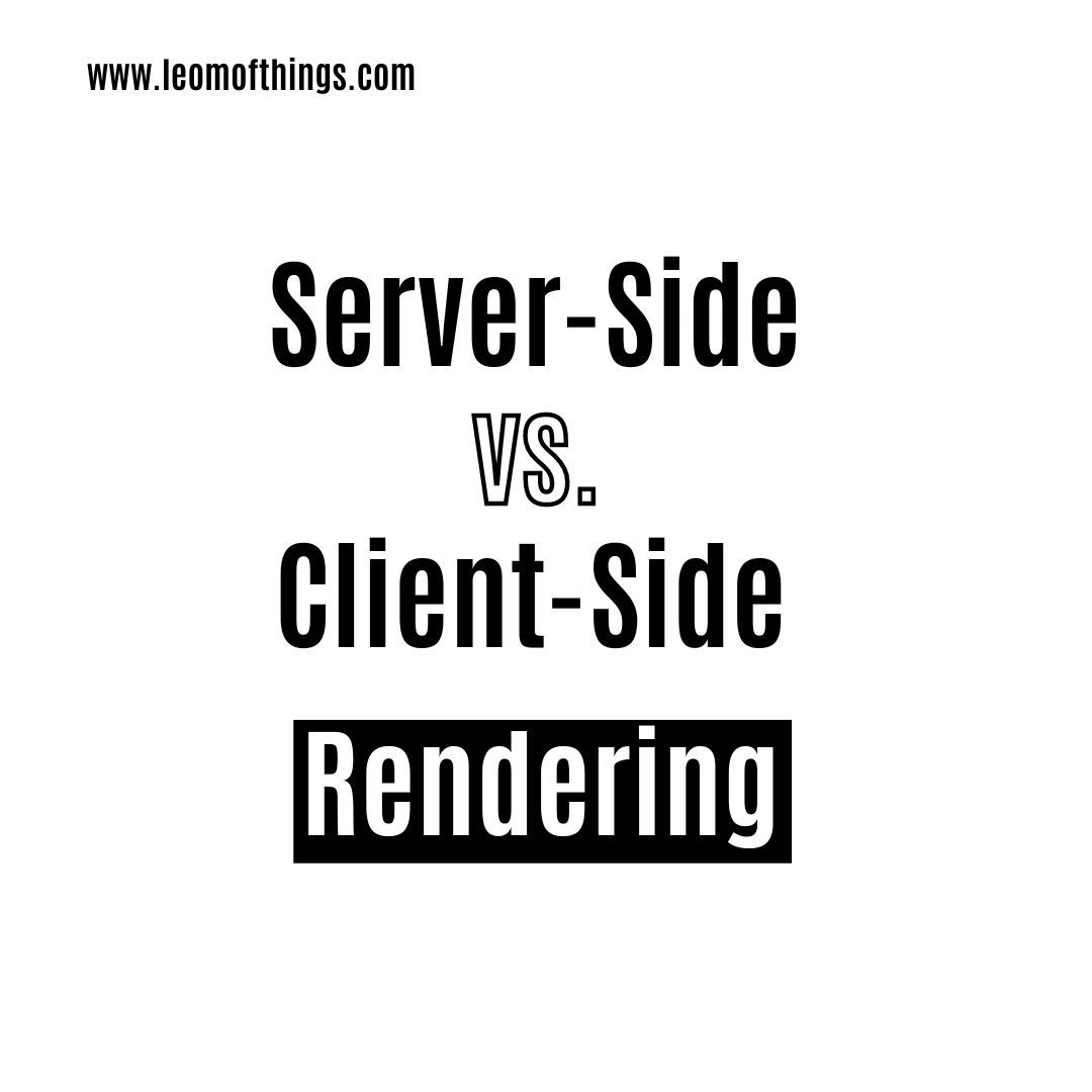 server side vs client side rendering